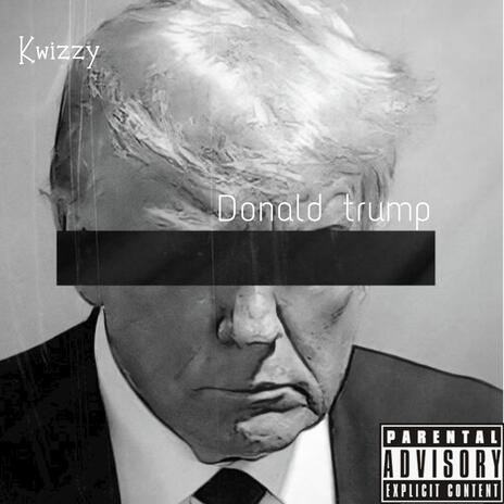 Donald Trump | Boomplay Music