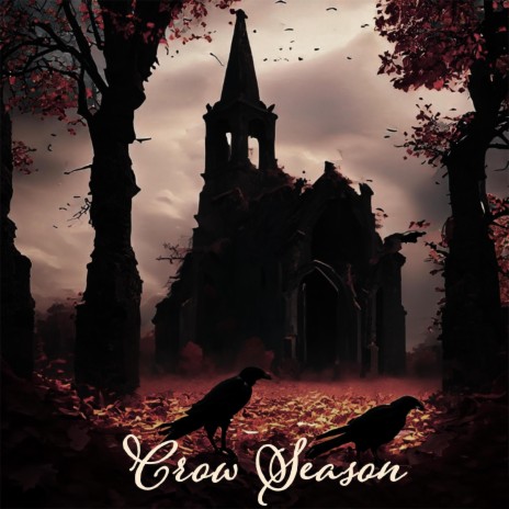 Crow Season ft. Deep Sky Musics & Silvr Sage | Boomplay Music