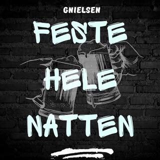 Feste hele Natten