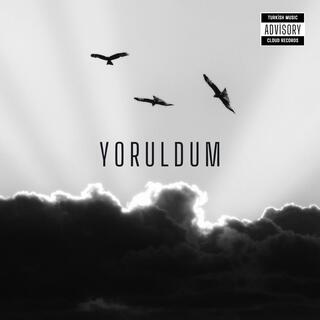 Yoruldum lyrics | Boomplay Music