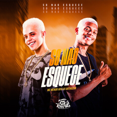 So Não Esquece ft. DJ ARTHUZIIN | Boomplay Music