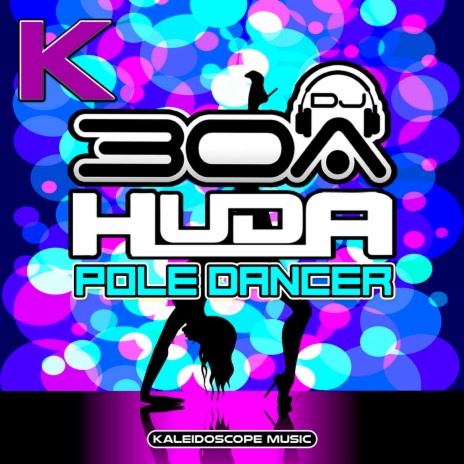 Pole Dancer ft. DJ30A | Boomplay Music