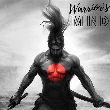 Warrior´s Mind | Boomplay Music