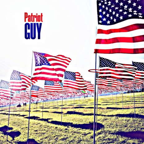 PatriotGuy | Boomplay Music