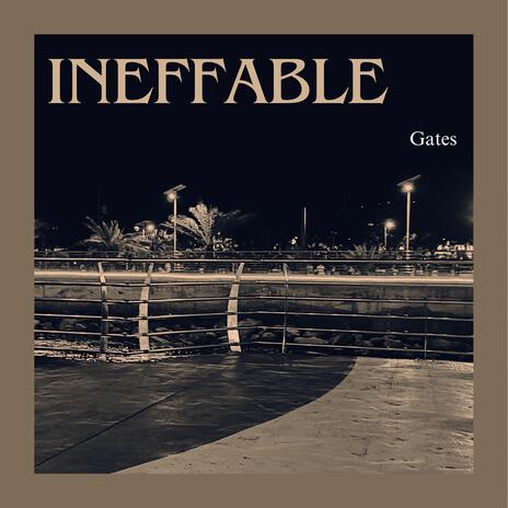 Ineffable | Boomplay Music