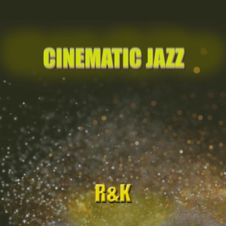 Cinematic Jazz