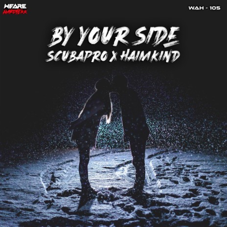 By Your Side ft. Haimkind | Boomplay Music