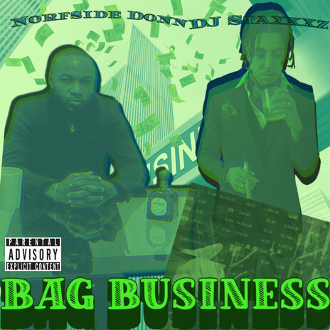 Bag Business ft. DJ Staxxxz | Boomplay Music