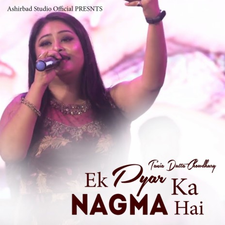 Ek Pyar Ka Nagma Hai | Boomplay Music