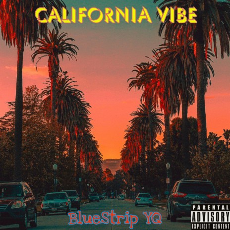 California Vibe | Boomplay Music