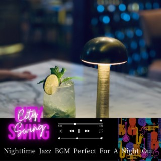 Nighttime Jazz BGM Perfect For A Night Out