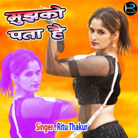 Mujhko Pta Hai (Hindi) | Boomplay Music