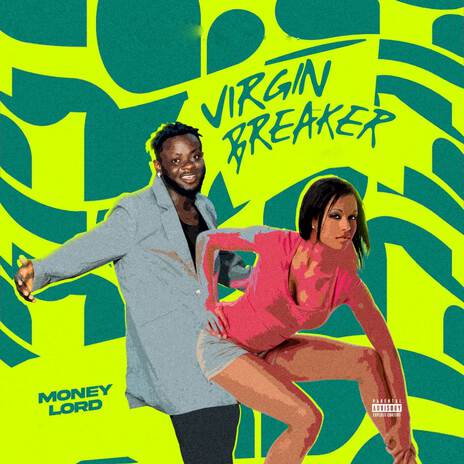 Virgin Breaker | Boomplay Music