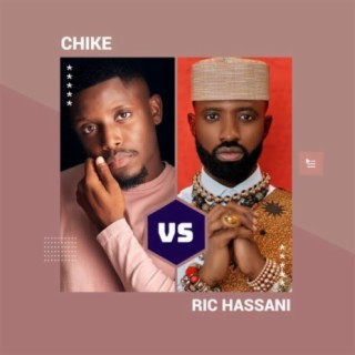 Chike vs Ric Hassani