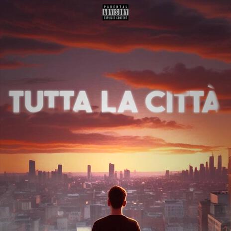 Tutta La Città | Boomplay Music