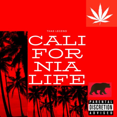 California Life | Boomplay Music