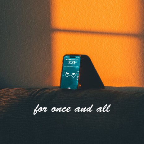 for once and all (remastered) | Boomplay Music