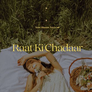 Raat Ki Chadaar