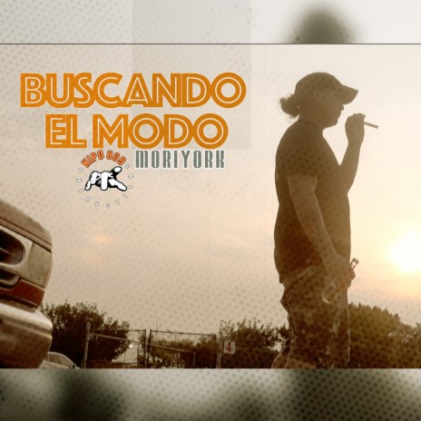 Buscando El Modo | Boomplay Music