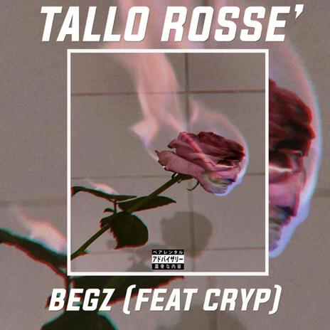 Tallo Rosse' ft. Cryp | Boomplay Music