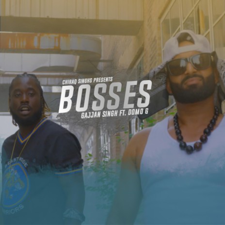 Bosses (feat. Domo G)