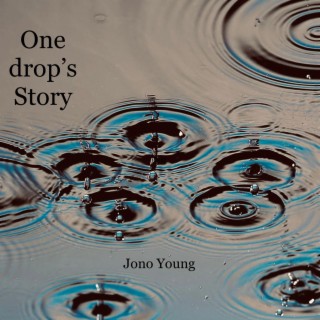 One drop's story