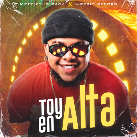 Toy en Alta ft. Mestizo Is Back | Boomplay Music