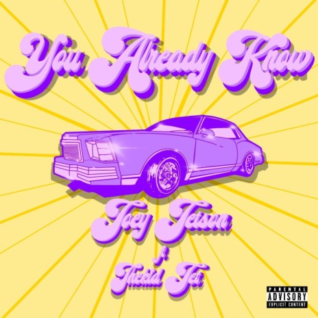 You Already Know ft. Thekid Jet | Boomplay Music