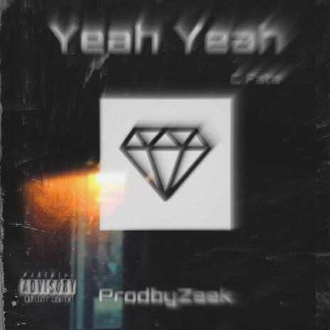 Yeah Yeah | Boomplay Music