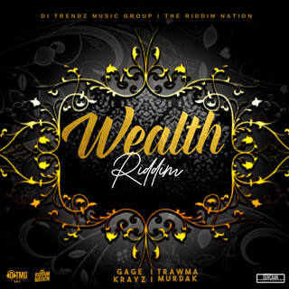 Wealth Riddim