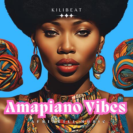 Amapiano Vibes | Boomplay Music