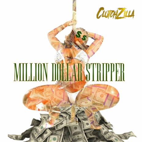 Million Dollar Stripper ft. P.Jugo | Boomplay Music