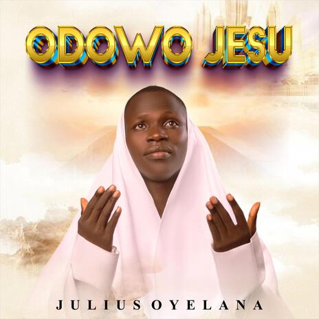 ODOWO JESU | Boomplay Music