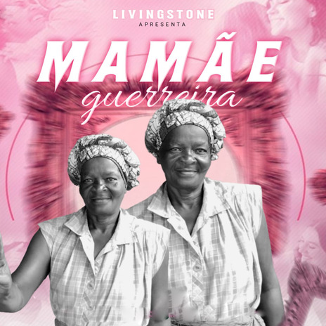 Mamãe_Guerreira | Boomplay Music