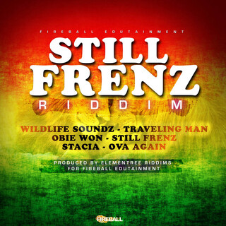 Still Frenz Riddim