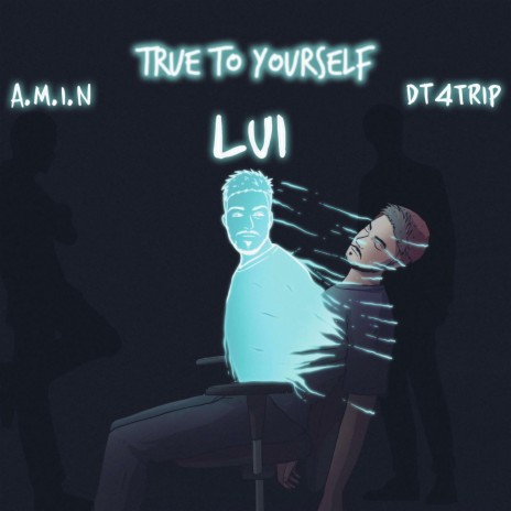True to Yourself (feat. A.M.I.N & DT4TRIP) | Boomplay Music