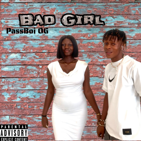 Bad Girl | Boomplay Music