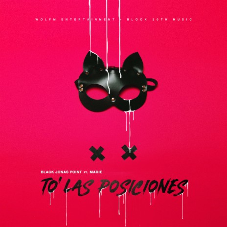To' Las Posiciones ft. Marie | Boomplay Music