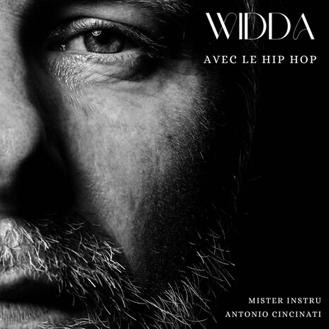 Avec le Hip Hop ft. WiDDA & Antonio Cincinati | Boomplay Music