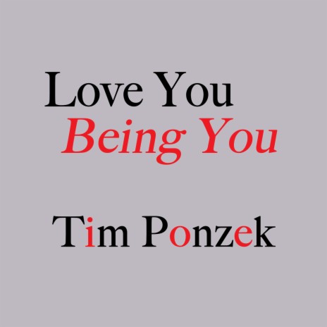 Love You Being You | Boomplay Music
