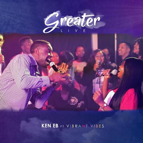 Greater ft. Vibrant Vibes | Boomplay Music