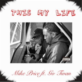 This My Life (feat. Go Twan)