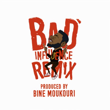 Bad Influence (Remix) | Boomplay Music