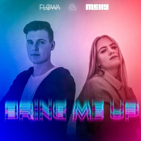 Bring me up ft. Melly | Boomplay Music