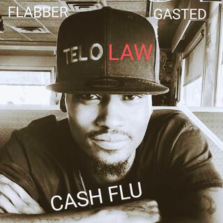 CASH FLU TELOLAW FS FLABBERGASTED ALTITUDES