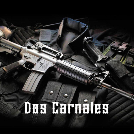 DOS CARNALES | Boomplay Music