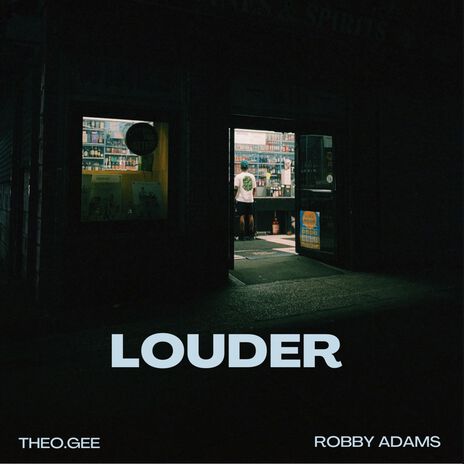 Louder ft. Robby Adams | Boomplay Music