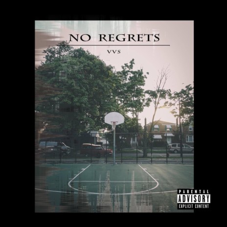 No Regrets | Boomplay Music