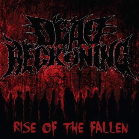 DEAD RECKONING Rise of the Fallen Lyrics