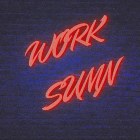 Work Sumn | Boomplay Music